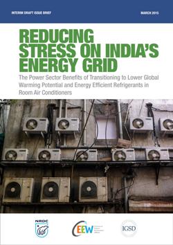 Reducing Stress on India's Energy Grid Through Efficient and Climate-Friendly Air Conditioning Refrigerants 
